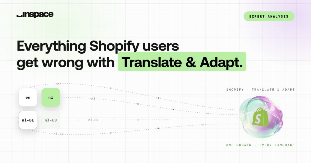 Everything Shopify users get wrong with Translate & Adapt (and the one thing they don’t)